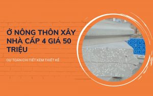 ở nông thôn xây nhà cấp 4 giá 50 triệu8