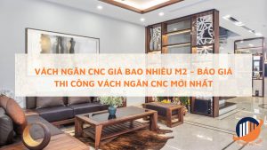 vách ngăn cnc giá bao nhiêu m2 background