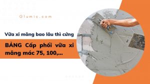 vữa xi măng bao lâu thì cứng BACKGROUND