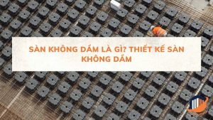 Sàn không dầm là gì background
